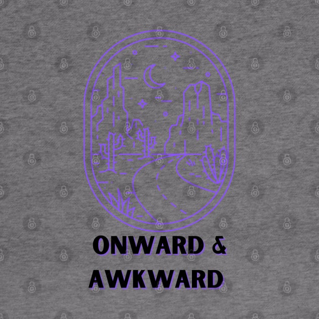 Onward & Awkward by Broken Spade Studios